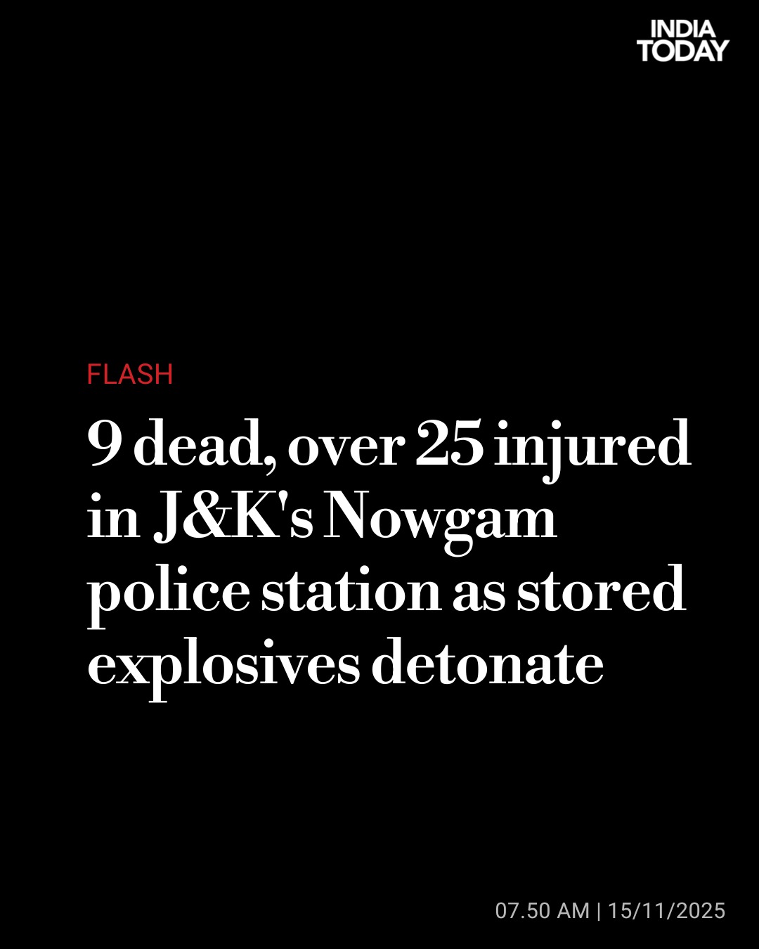 India - A massive explosion tore through Srinagar's Nowgam Police ...