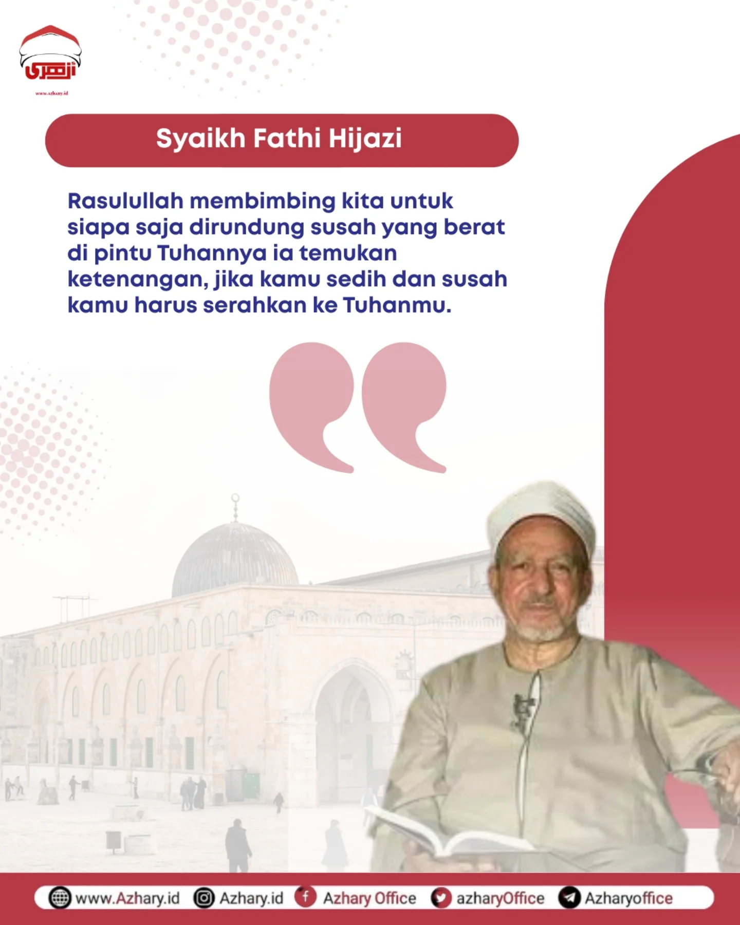 Azhary - 🙏 Kutipan Syaikh Fathi Hijazi: Ketenangan di Pintu Tuhan ...