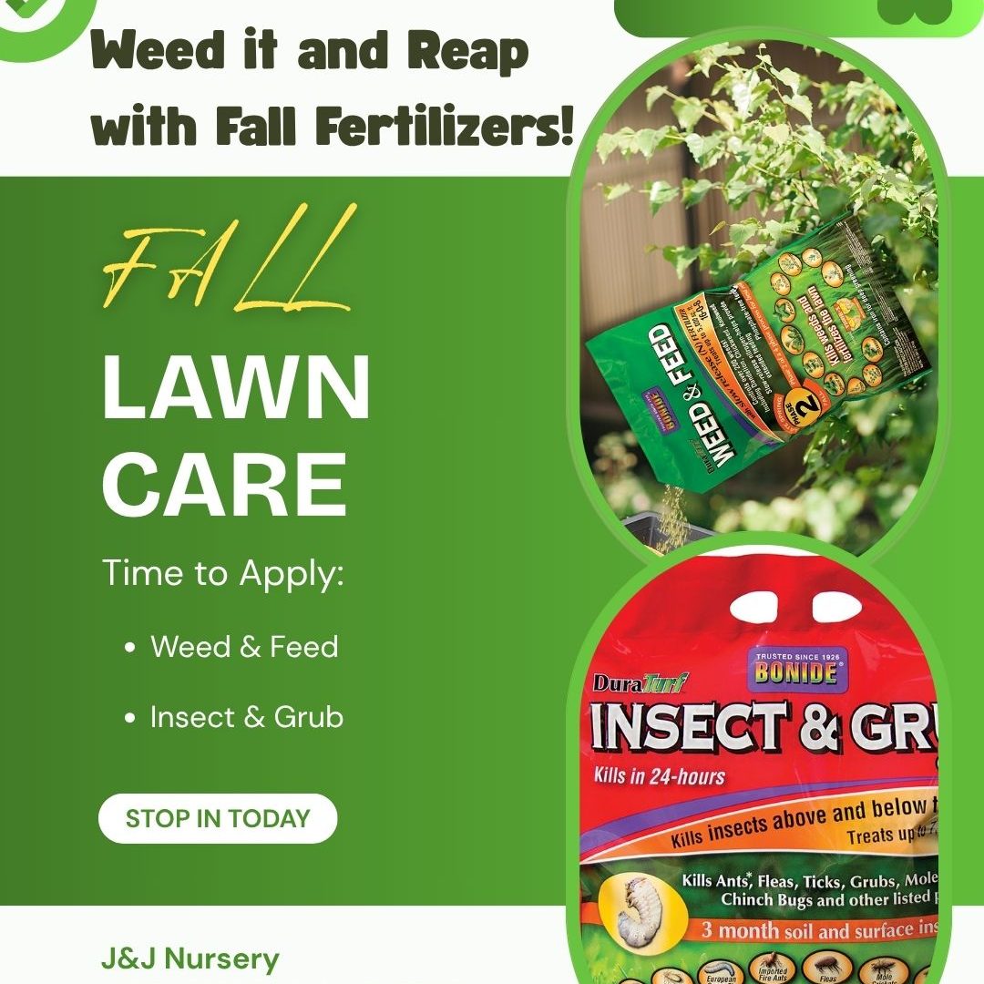 J & J Nursery - 🍂 DON’T LEAF YOUR LAWN BEHIND THIS FALL! 🍂... | Facebook