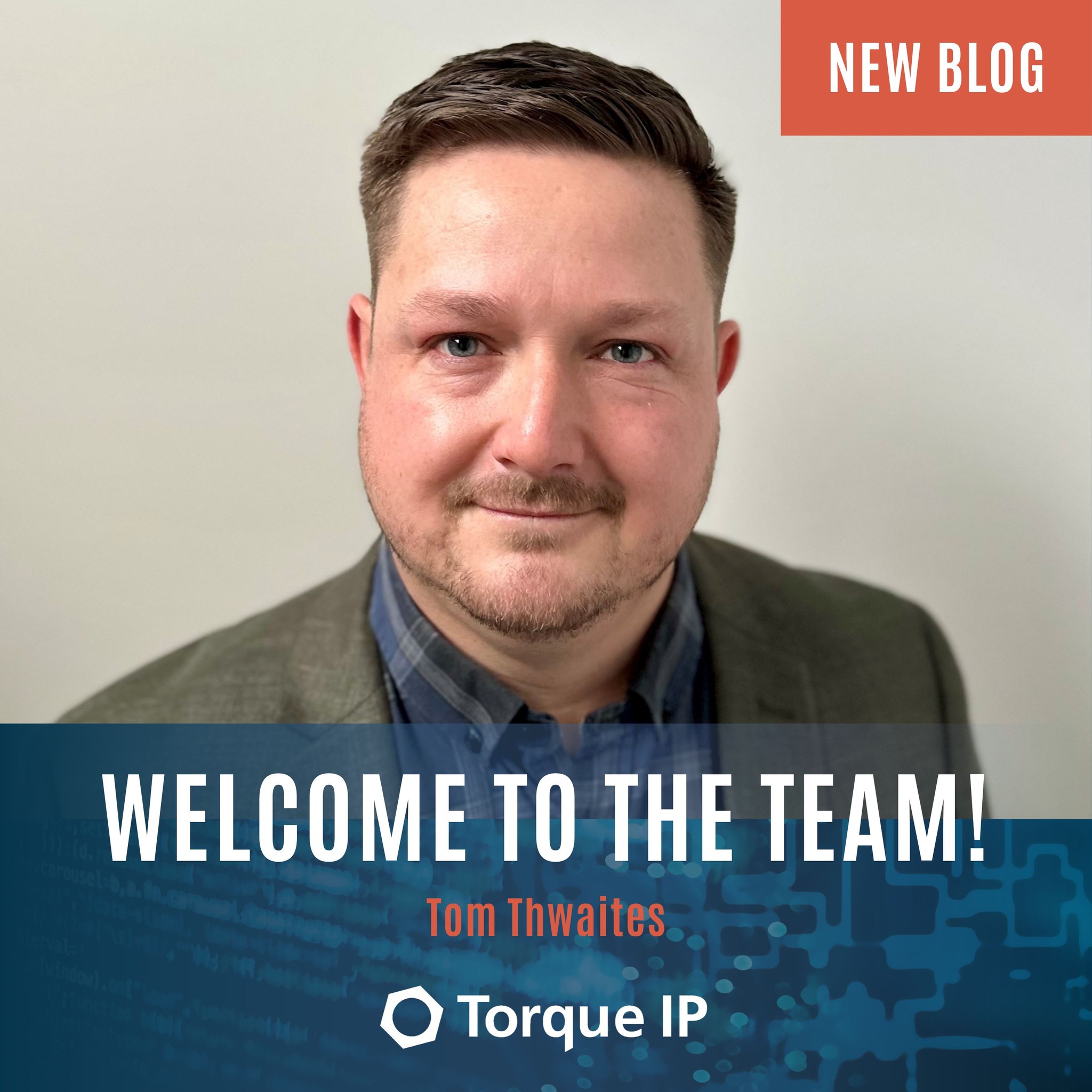 Torque IP - Meet Tom Thwaites, our new Client Relationship... | Facebook