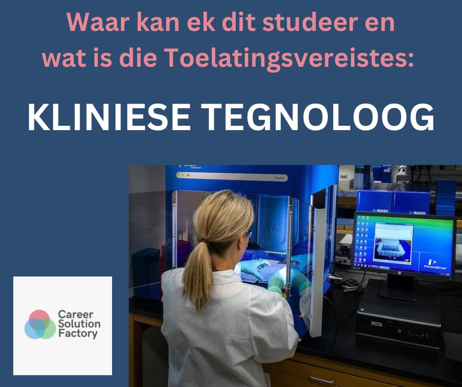 Career - VAKKEUSES EN LOOPBANE 🎓🎓 KLINIESE TEGNOLOOG 🩸🧬🩺 WAT IS 'N ...