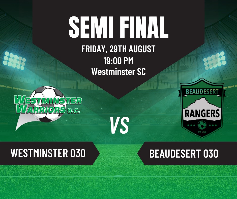 🔥 Semi Finals Time! 🔥... - Westminster Warriors Soccer Club | Facebook