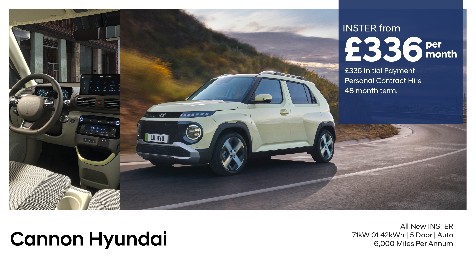 Cannon - 🚙 All New Hyundai INSTER on PCH 💷 Only £336 initial payment ...