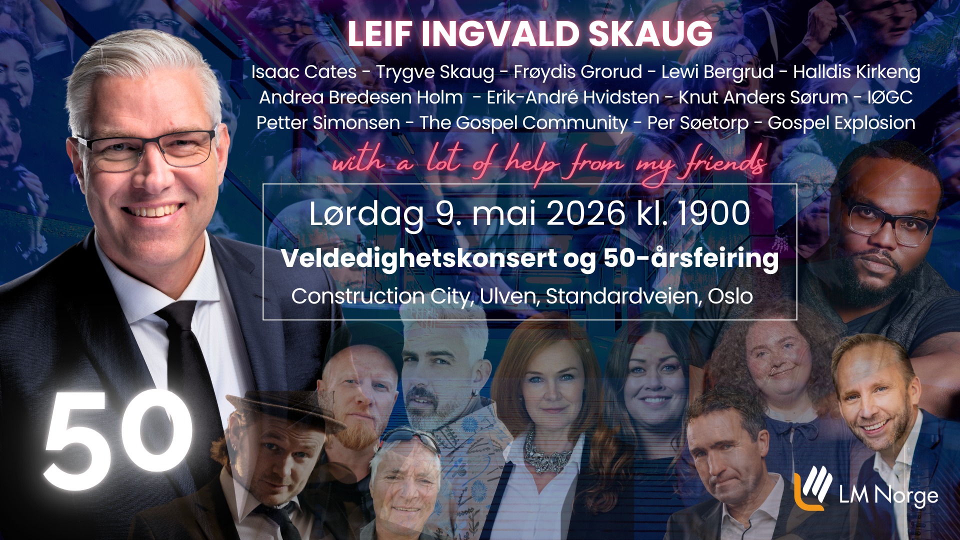 50 - with a lot of help from my friends. Leif Ingvald feirer 50 år med ...