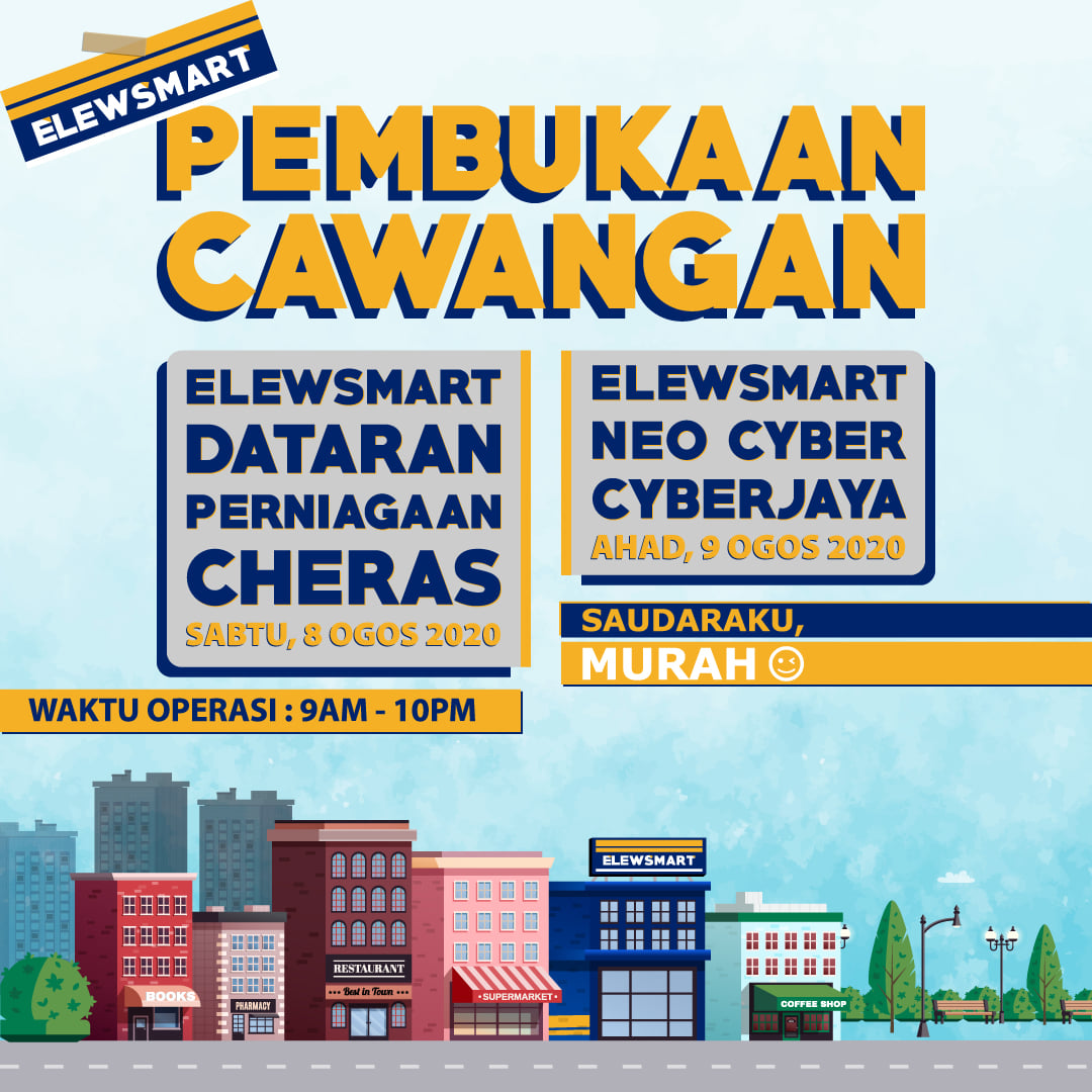 Elewsmart - Cawangan Elewsmart Balakong & Cyberjaya akan...