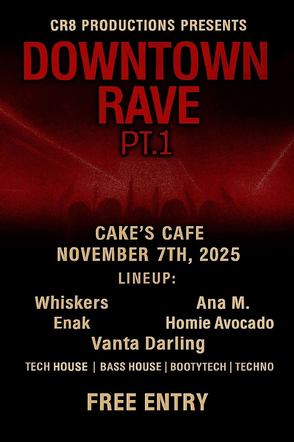 Cake's - 🔥 DOWNTOWN RAVE – Part 1 🔥 This Friday night at Cake’s Café ...