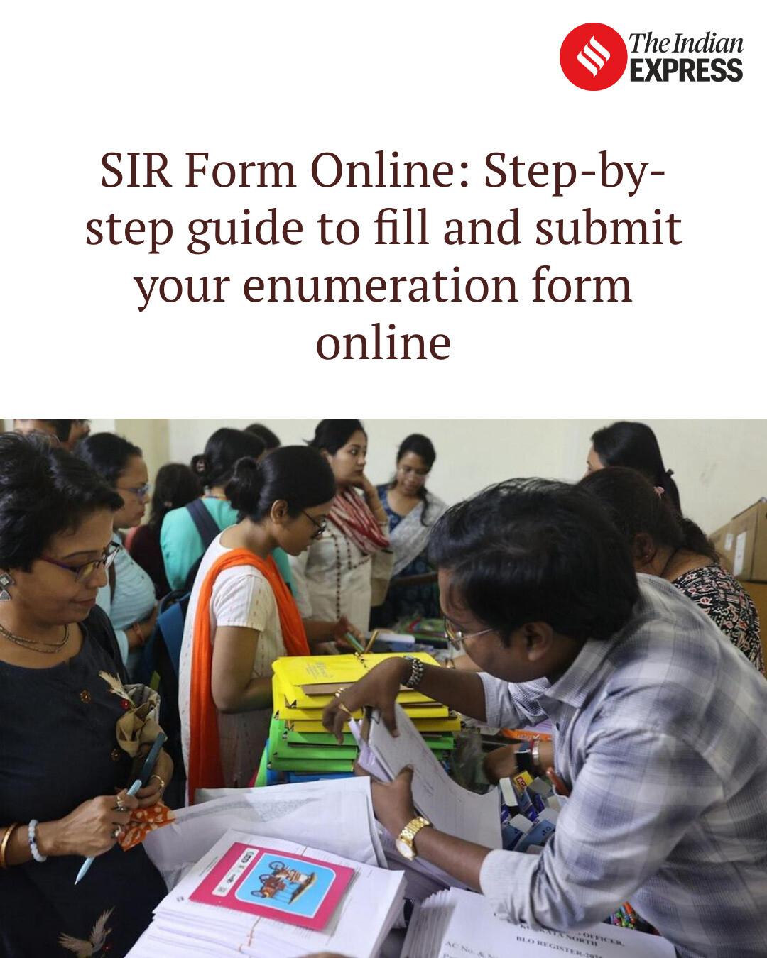 Indian Express - SIR Form Online: Step-by-step guide to... | Facebook
