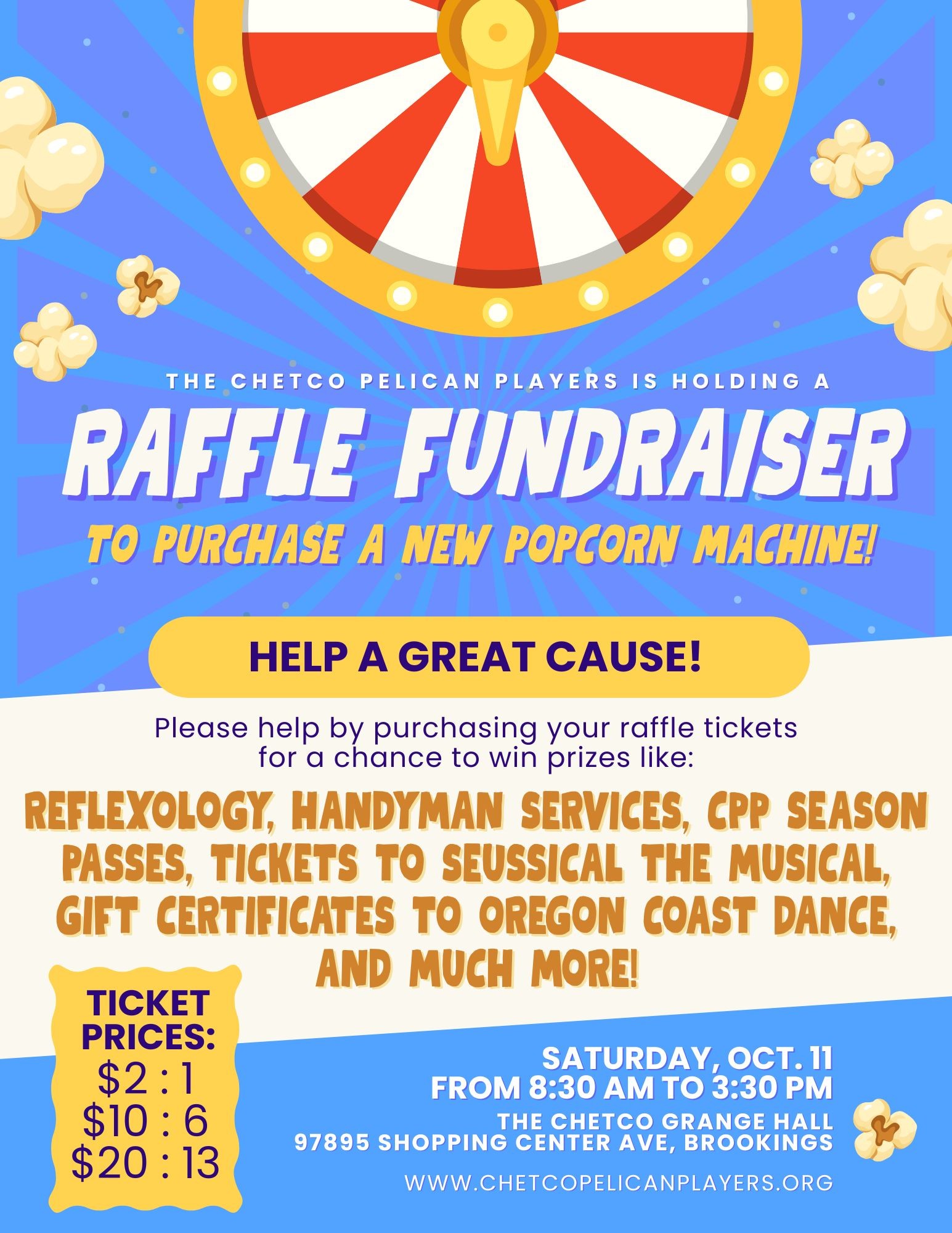 Fundraiser Raffle! 🎟🍿 The Chetco... - Chetco Pelican Players | Facebook