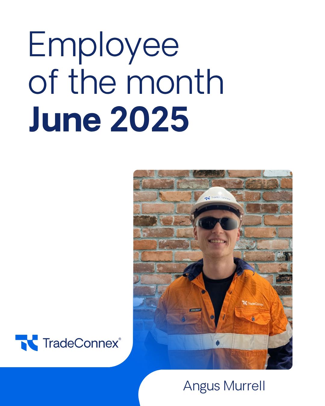 TradeConnex - 🌟 June Employee of the Month – Angus Murrell 🌟 Angus ...
