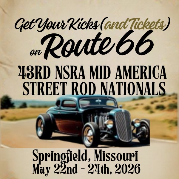 🚗 WIN TICKETS TO THE NSRA MID AMERICA STREET ROD NATIONALS