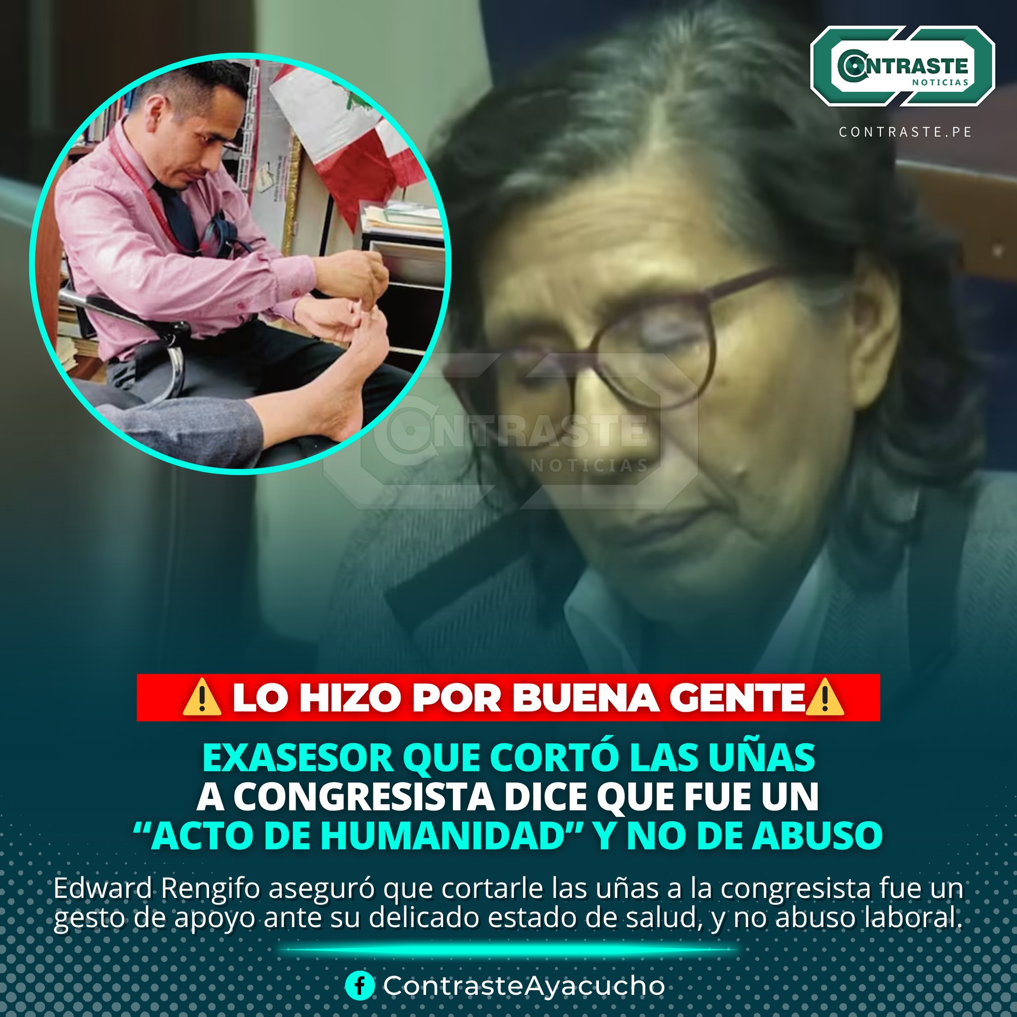 Contraste - ((🔴)) #LoHizoPorBuenaGente | EXASESOR QUE CORTÓ LAS UÑAS A ...