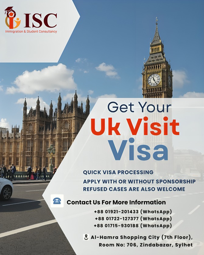 ISC-Immigration - 🇬🇧 আপনি কি UK ভিজিট ভিসা নিয়ে ভাবছেন? এখনই সঠিক সময় ...