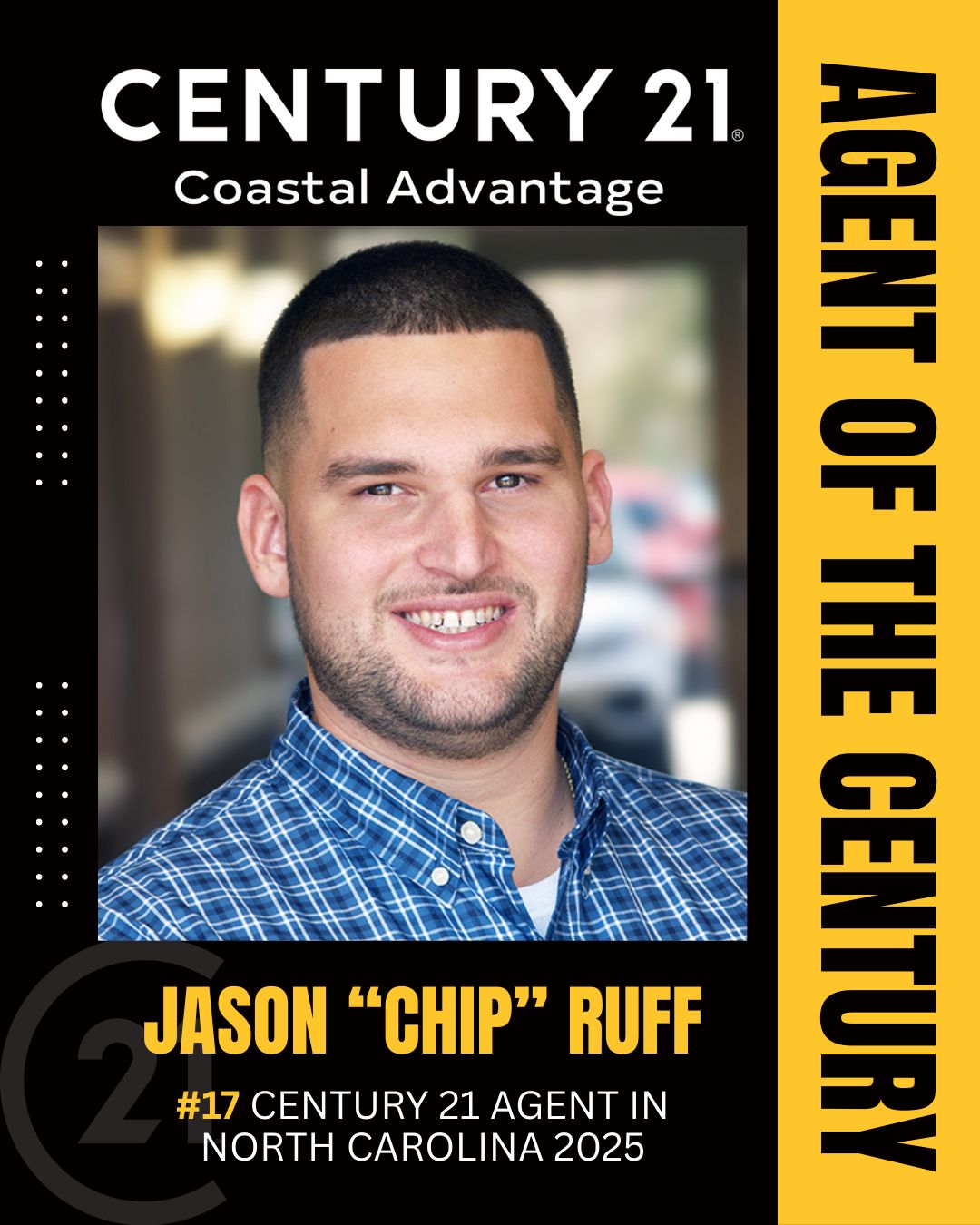 🏅 Agent Spotlight | Jason “Chip” Ruff 🏅 #17 CENTURY 21 Agent in North ...