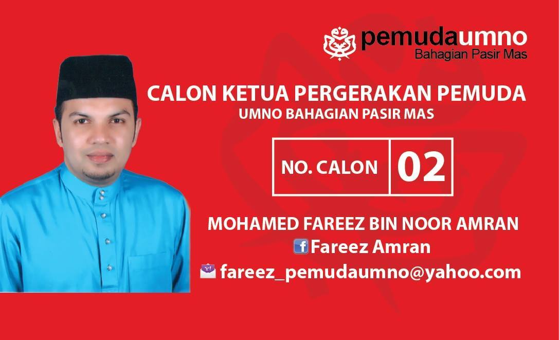 Fareez Amran Untuk Ketua Pemuda Umno Pasir Mas Home Facebook