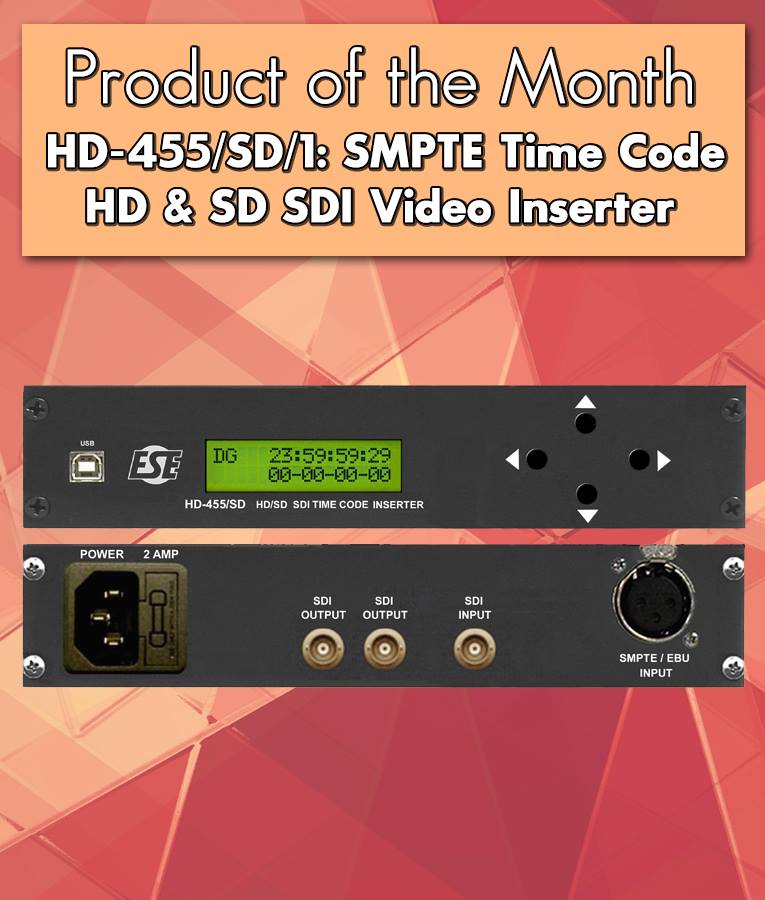 ESE - February's Product of the Month. the HD-455/SD/1, is an HD & SD ...