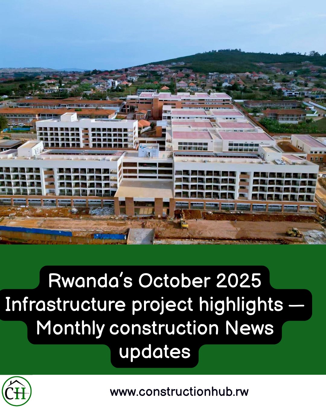 📢 Rwanda’s October 2025... - ConstructionHub.rw | Facebook