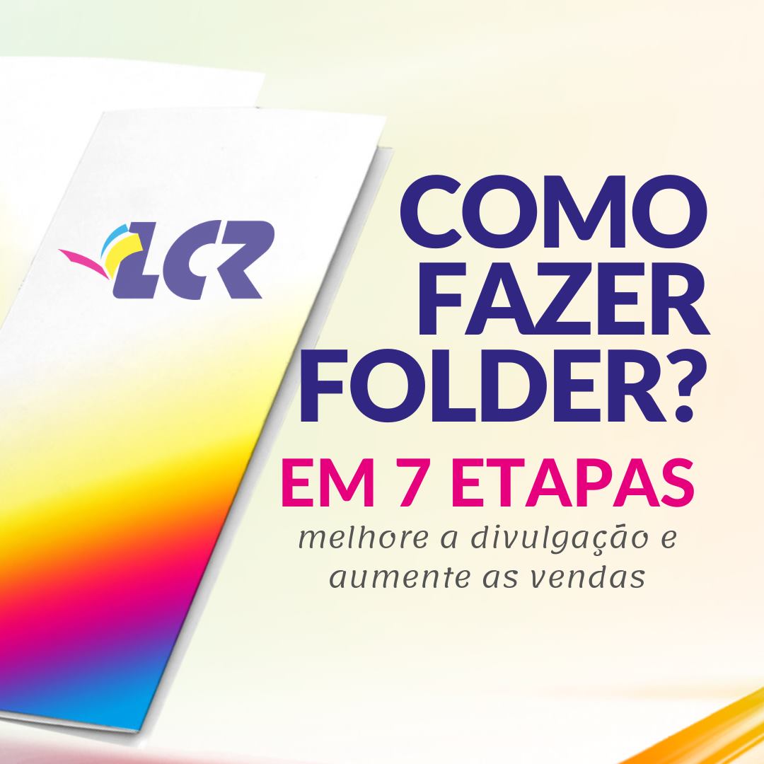 Gráfica LCR - 👀 Um folder bem feito pode aumentar as...