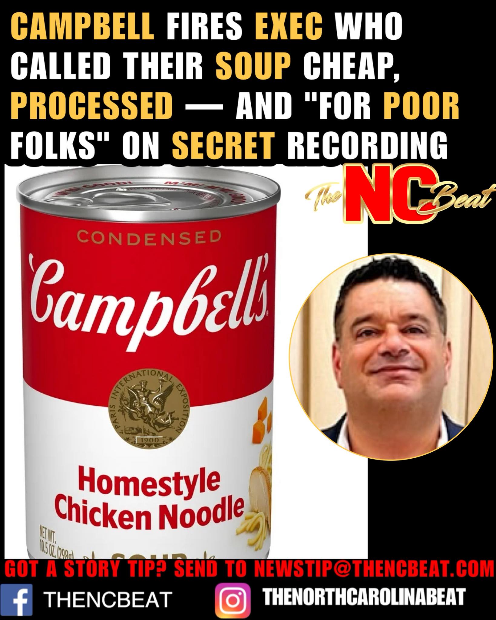 The North - #Campbell’s done fired the exec who got caught on a SECRET ...