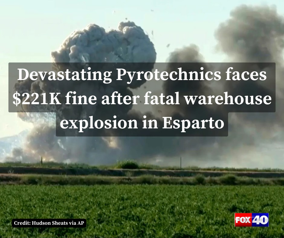 FOX40 - Devastating Pyrotechnics Inc. is facing fines of over $220K ...