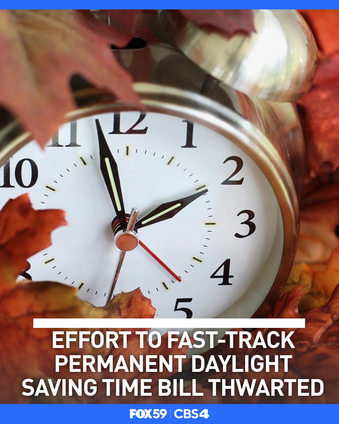 FOX59 - An effort to end the biannual changing of the clocks in the U.S ...