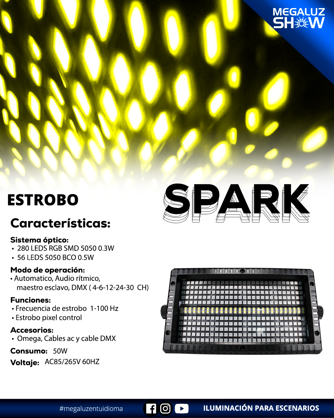 Megaluz - 🔵🌠¡SPARK el estrobo que enciende la energía de tu show! Con ...