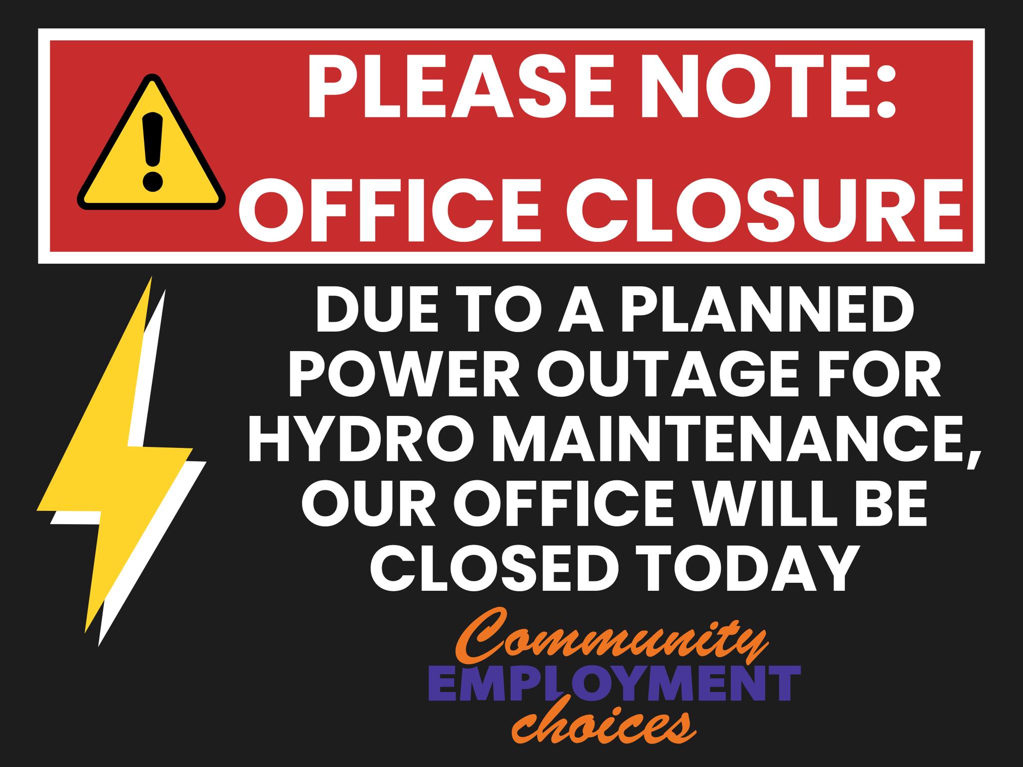 📢 Office Closure Notice 📢... - Community Employment Choices | Facebook