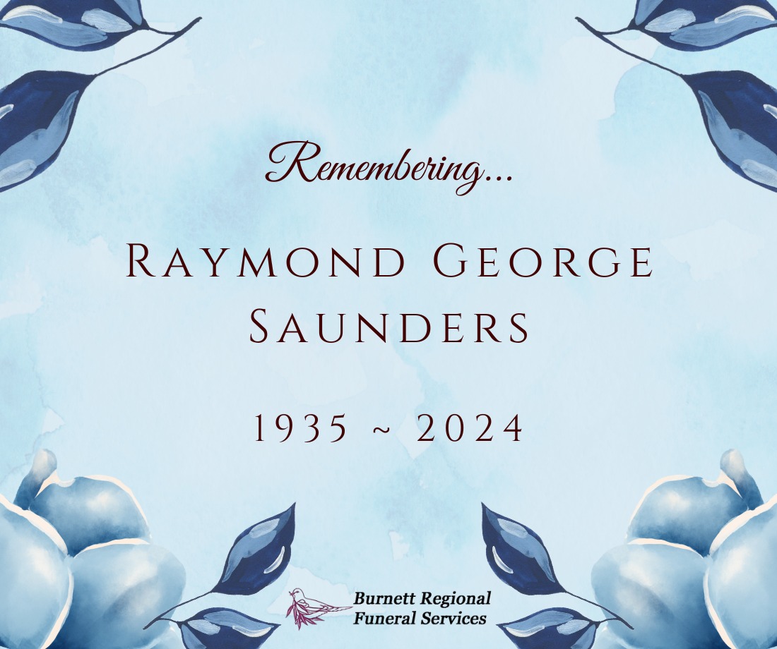 Burnett - Remembering Raymond George Saunders 7 November 1935 ~ 22 ...