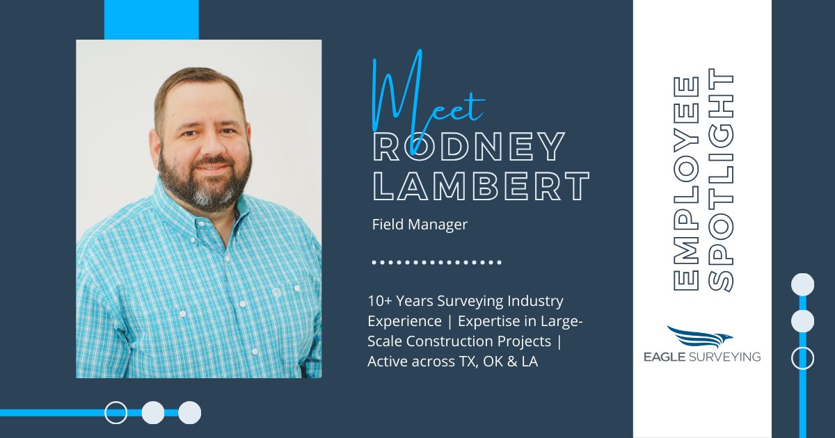 Eagle - Employee Highlight: Rodney Lambert, Field Manager 👷‍♂️ Rodney ...