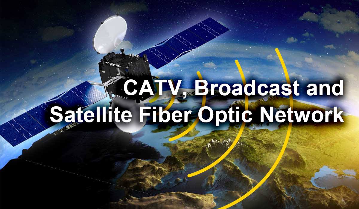 CATV, Broadcast and Satellite Fiber Optic Network | Facebook