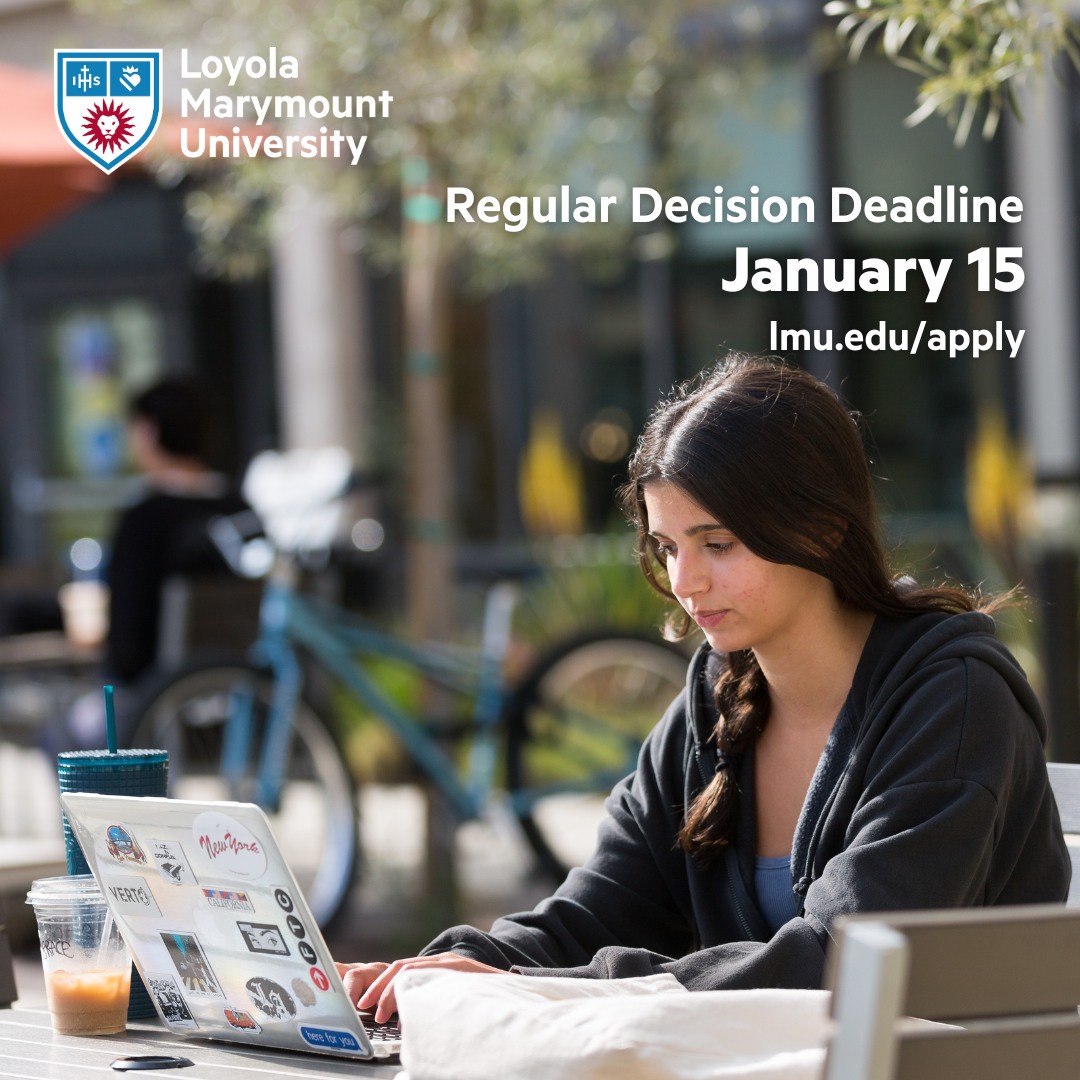 Loyola - The LMU Regular Decision deadline is tomorrow January 15 ...