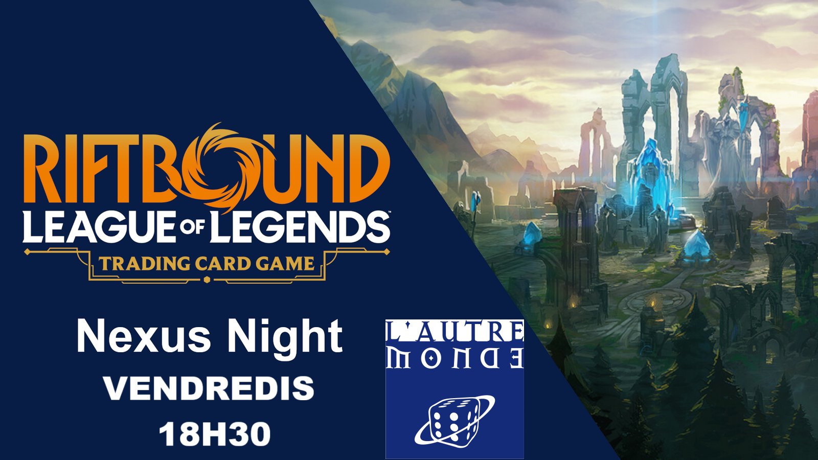 Riftbound - League of Legends : Nexus Night @ L'Autre Monde