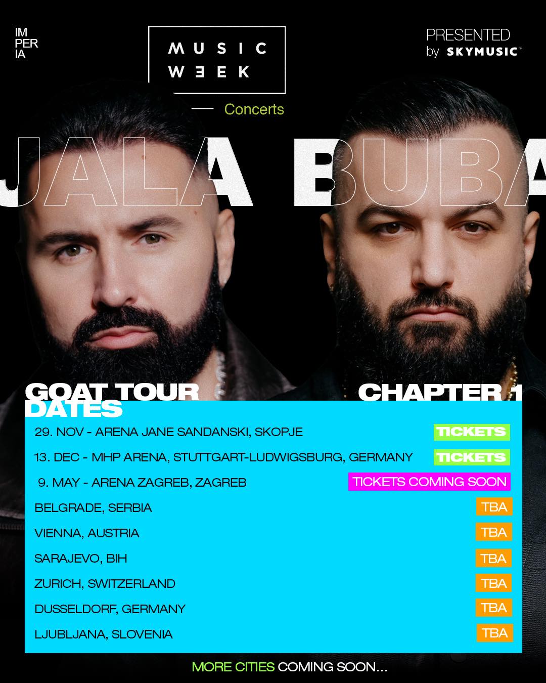 Music - GOAT TOUR 🐐 I JALA BRAT & BUBA CORELLI #MusicWeekConcerts ️ 10 ...