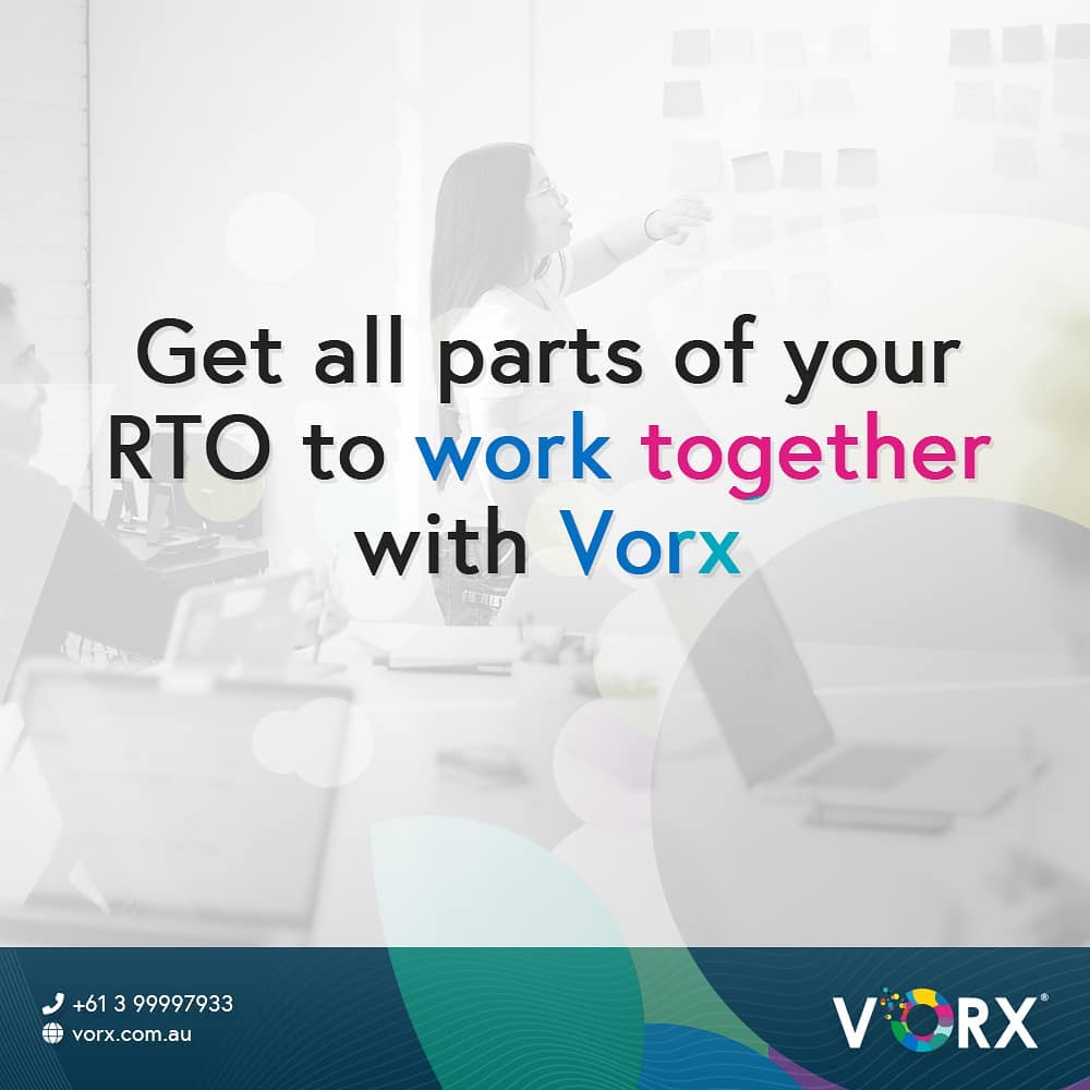 VORX - Imagine how all the parts of your RTO are connected and working ...