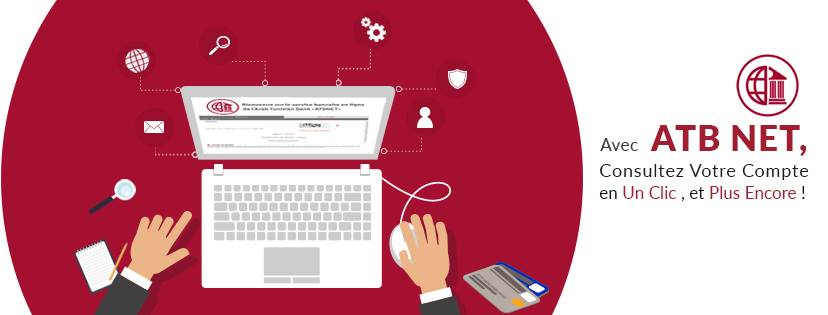 Arab Tunisian Bank - Avec ATBNET Consultez Votre Compte en Un CLIC, et ...