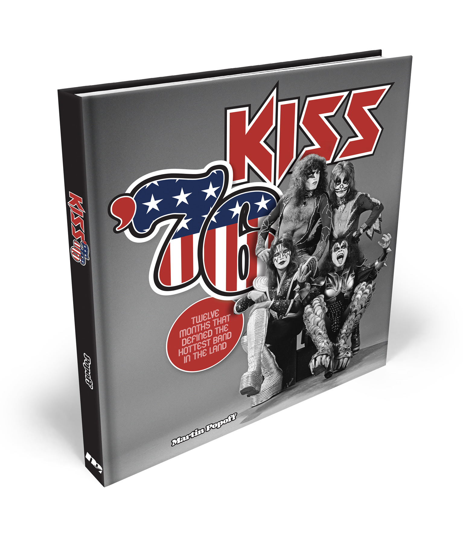 KISS Destroyer: The Definitive Visual History : Making and Touring