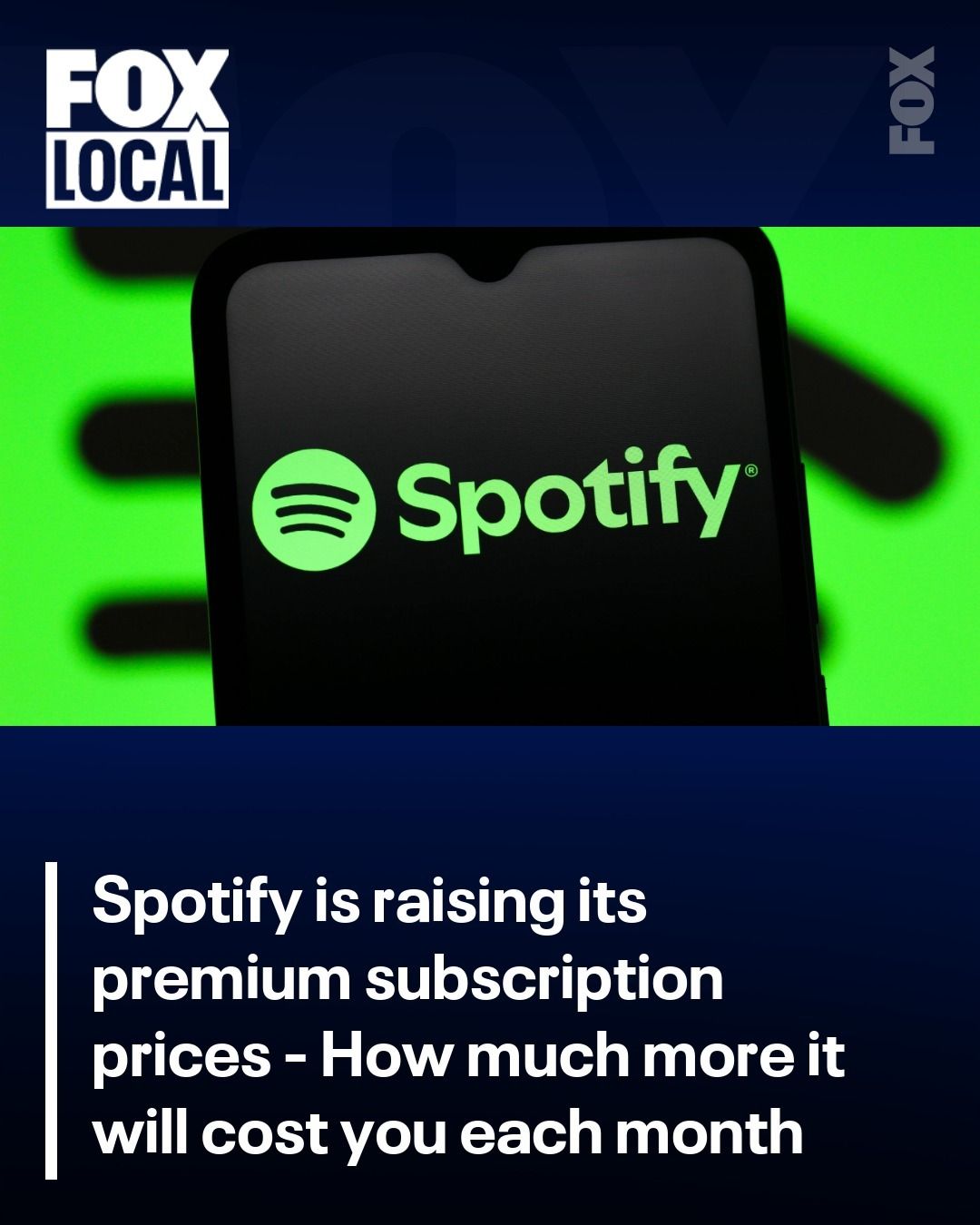 FOX - If you’re a Spotify subscriber, you’ll soon be paying more to ...