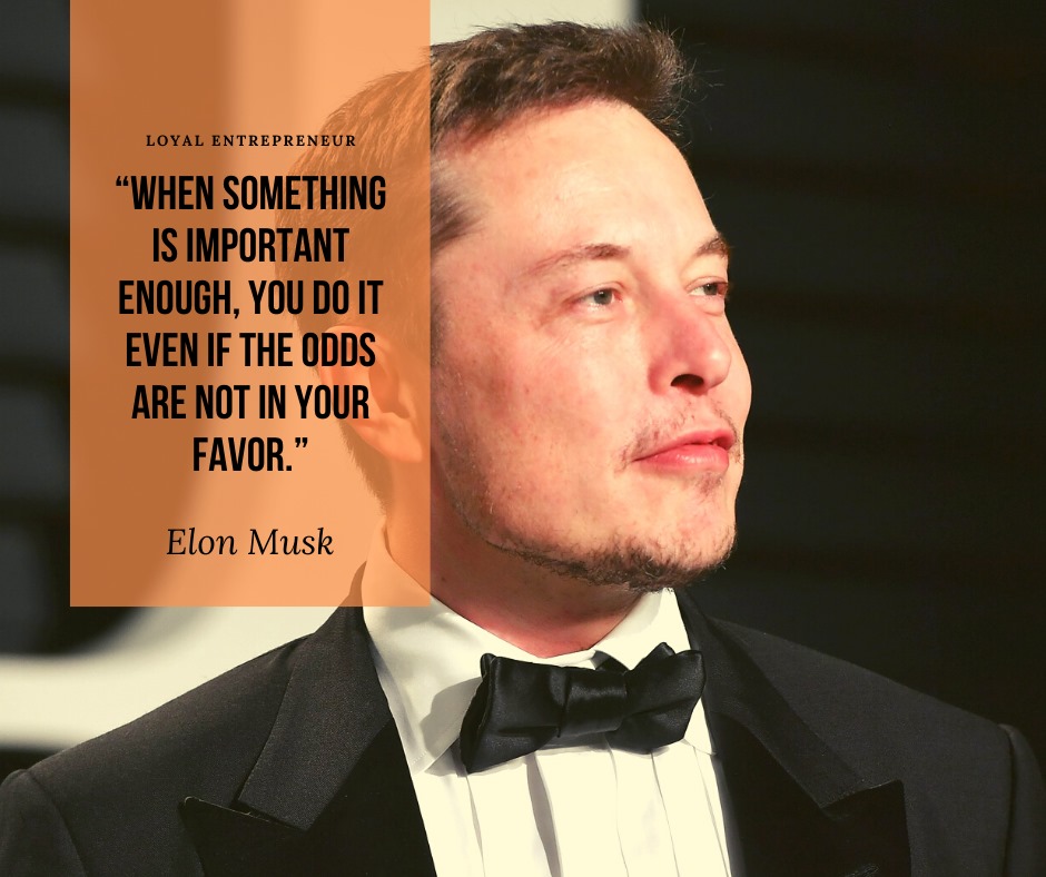 Loyal Entrepreneur - 💡Elon Musk, a South African born American ...