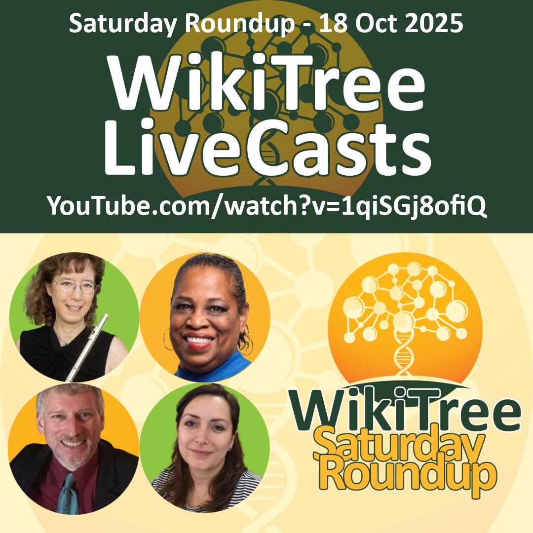 WikiTree - 🌳 LIVE in 4+ hours! WikiTree #SaturdayRoundup... | Facebook