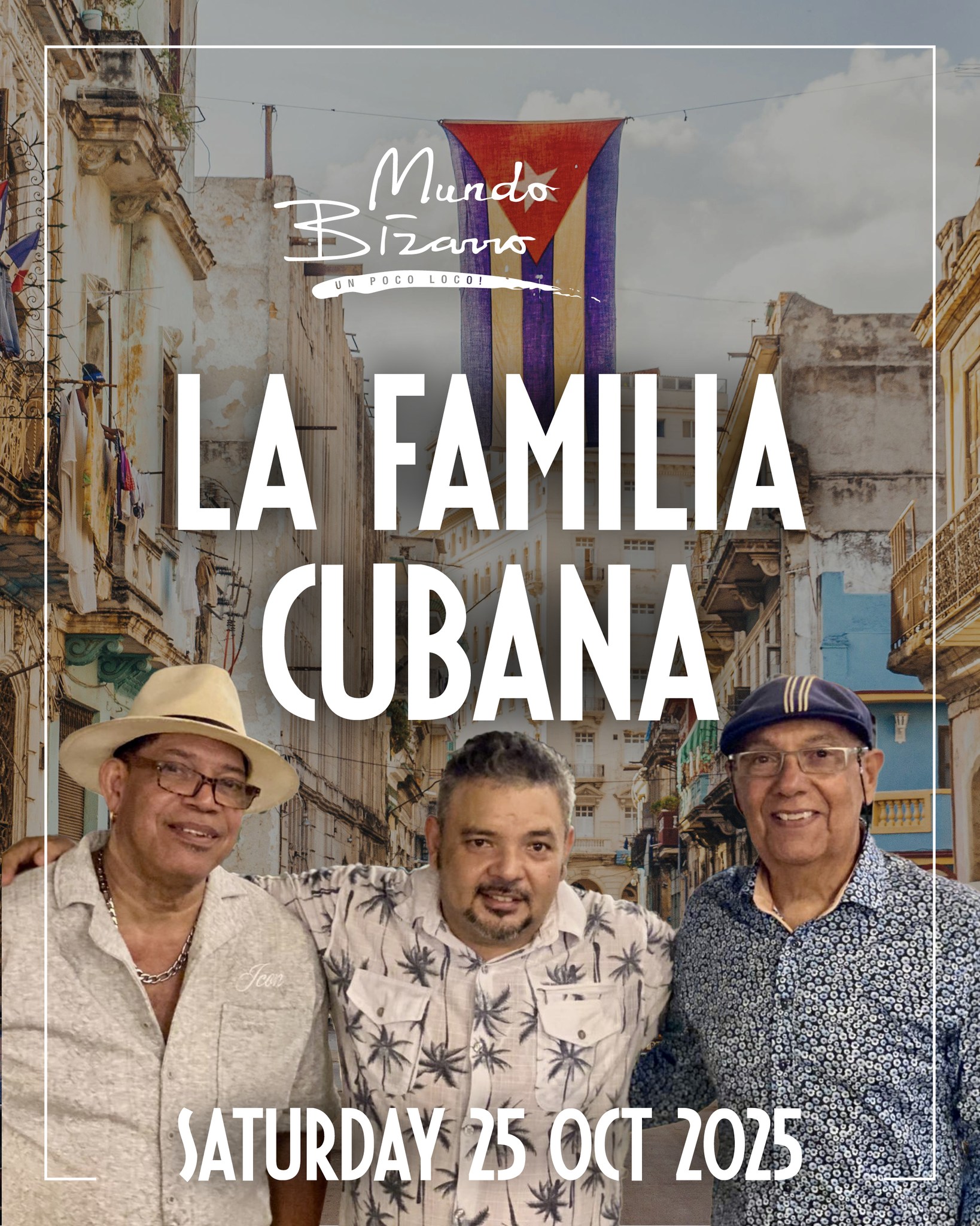 Mundo - On Friday, October 25, La Familia Cubana takes over Mundo ...