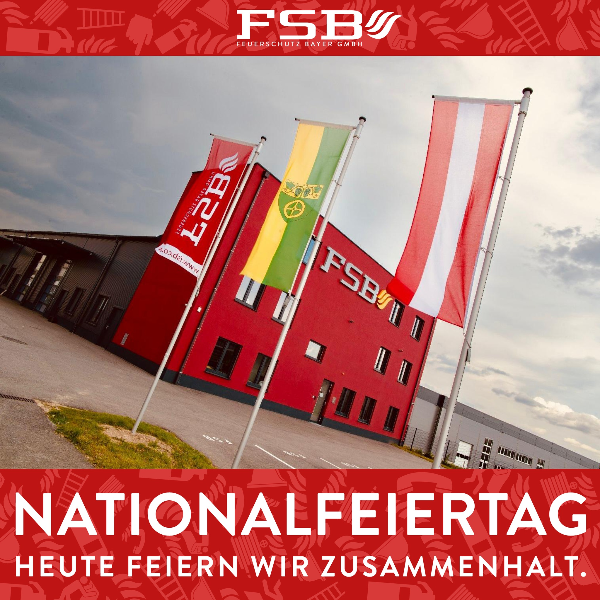 Feuerschutz - Feuerschutz Bayer wünscht einen sicheren Nationalfeiertag ...