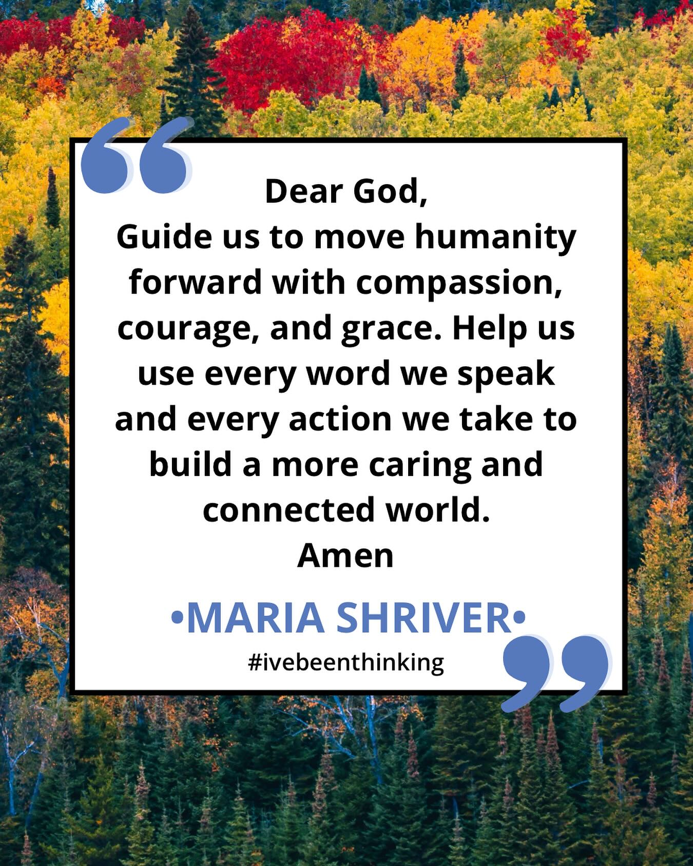 Maria Shriver - As I’ve told you many times before, I want... | Facebook