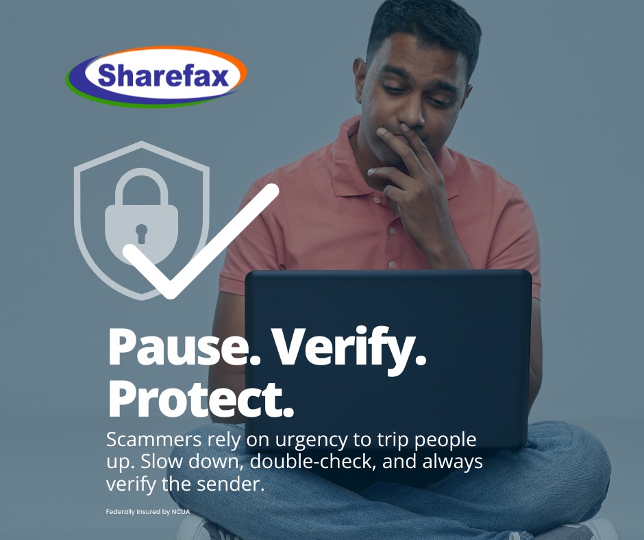 Scammers rely on urgency to trip... - Sharefax Credit Union | Facebook