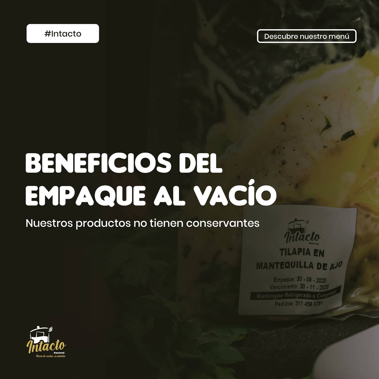 Intacto Gourmet - El empacado al vacío tiene infinitas...