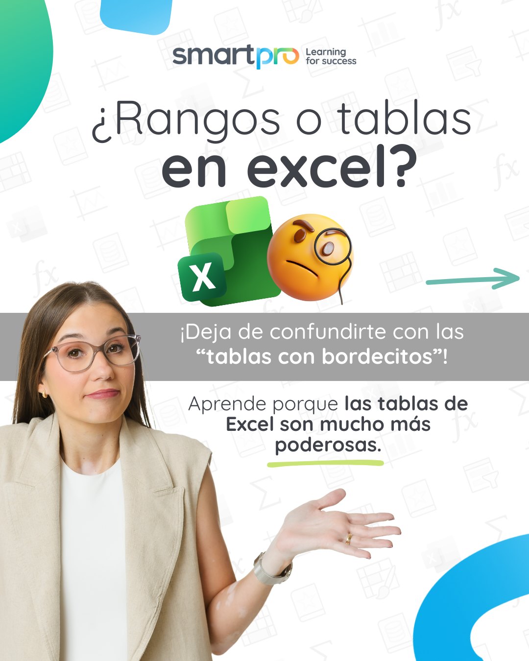 🧠💡 ¿Rangos o Tablas en Excel? ¡Deja de... - SMARTpro Academy | Facebook