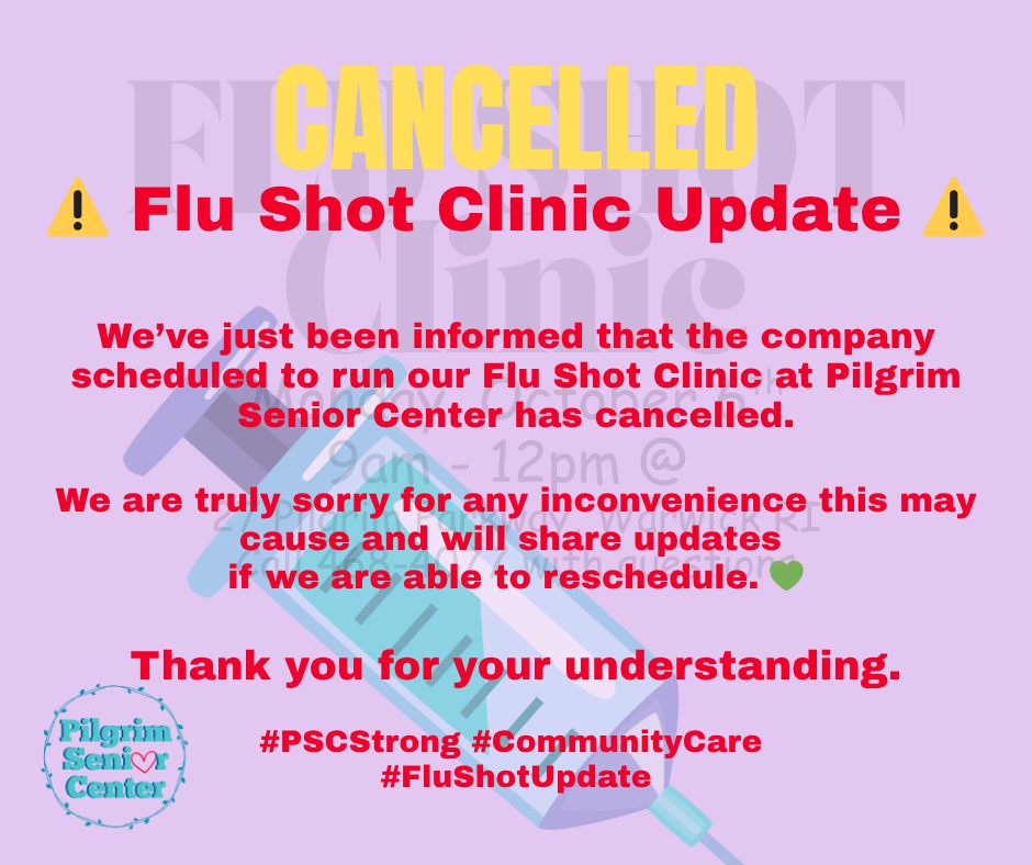 ⚠️ Flu Shot Clinic Update ⚠️... - Pilgrim Senior Center | Facebook