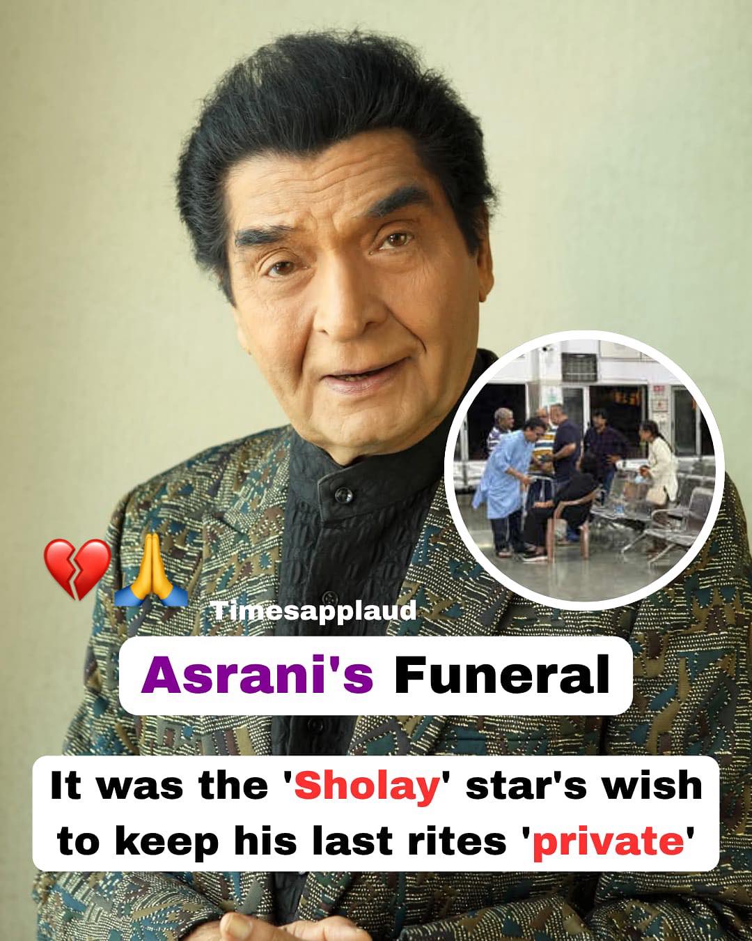🕊️ Asrani's Funeral — It was the... - Timesapplaud Trends | Facebook