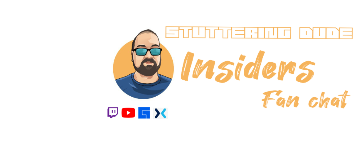 Stuttering Dude Insiders Fan chat | Facebook