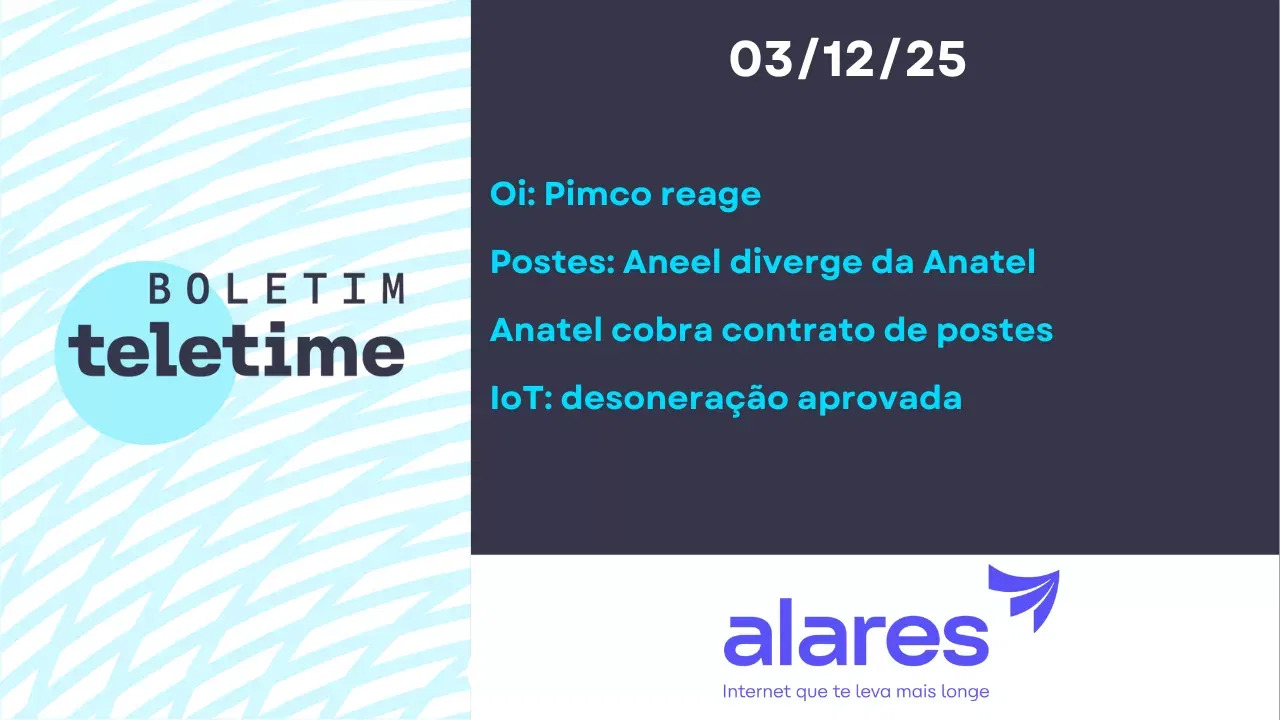 Teletime - Veja no Boletim TELETIME: Pimco reage, regulamento de postes ...