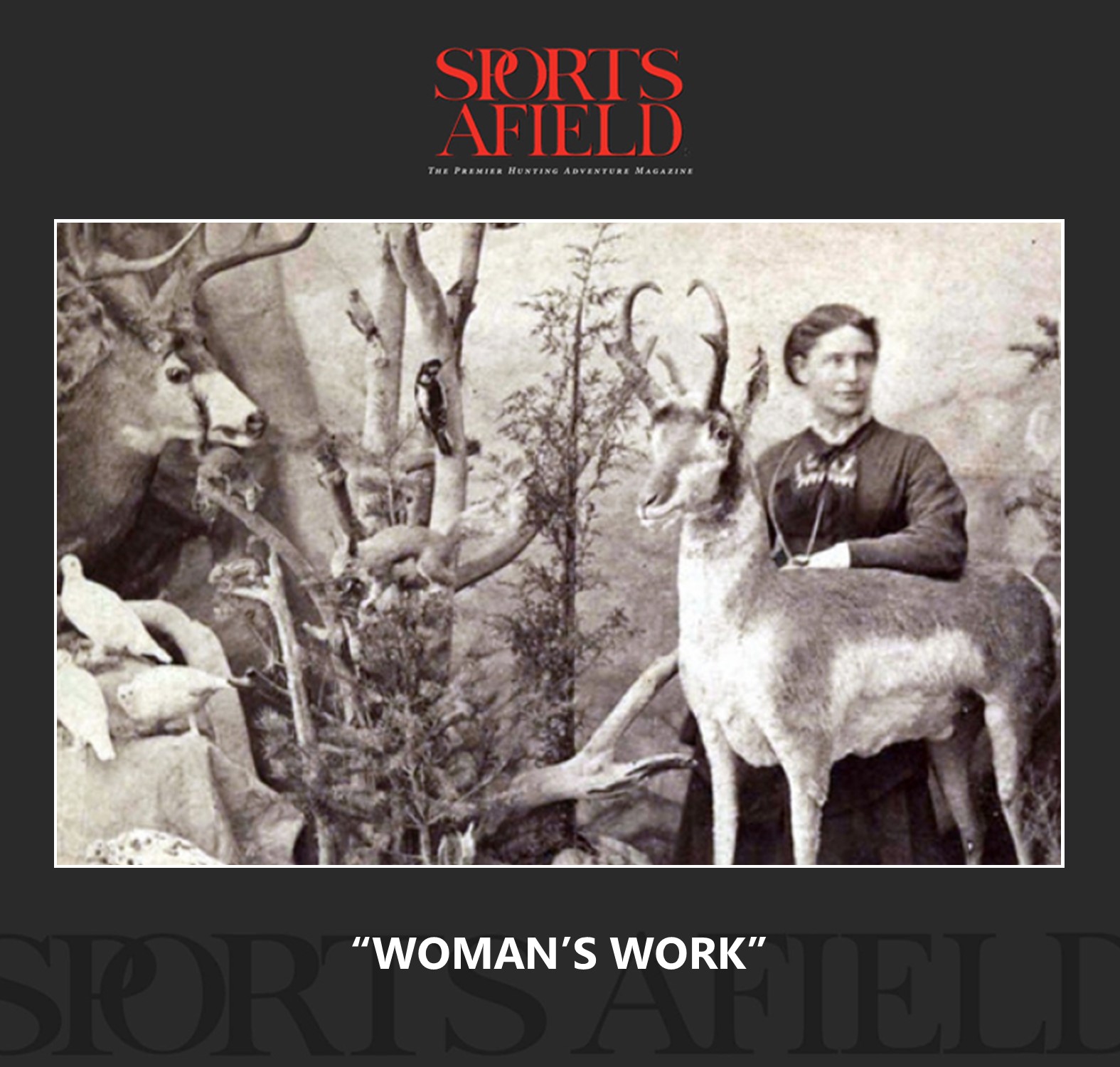 Sports Afield - “𝐖𝐎𝐌𝐀𝐍’𝐒 𝐖𝐎𝐑𝐊” – 𝐛𝐲 𝐃𝐢𝐚𝐧𝐚 𝐑𝐮𝐩𝐩 Martha... | Facebook