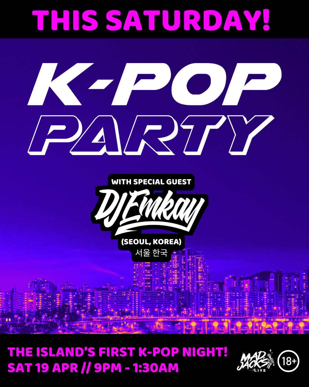 Mad - ⏳ THIS SATURDAY! The island’s first K-pop night! 🎟️ Tickets ...